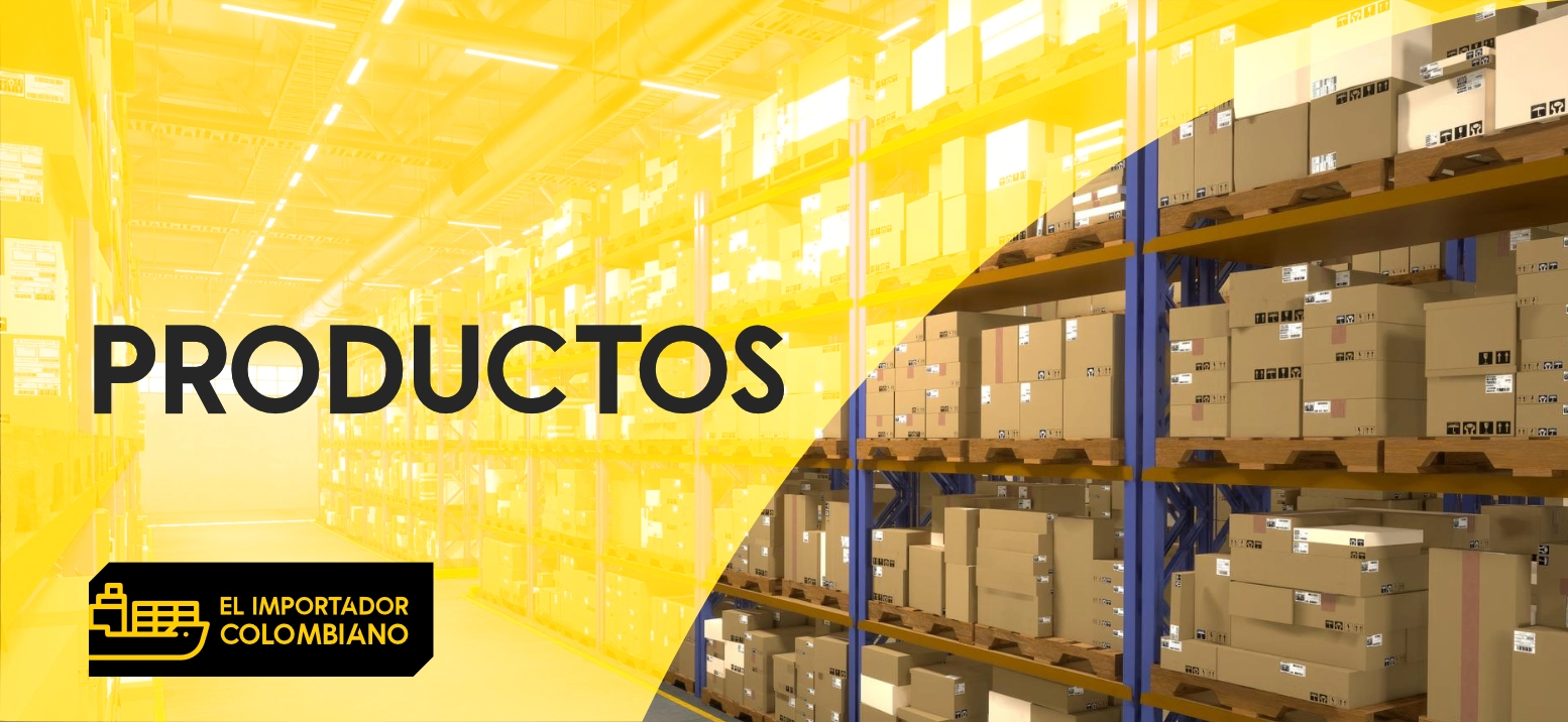 Productos para importar de China a Colombia